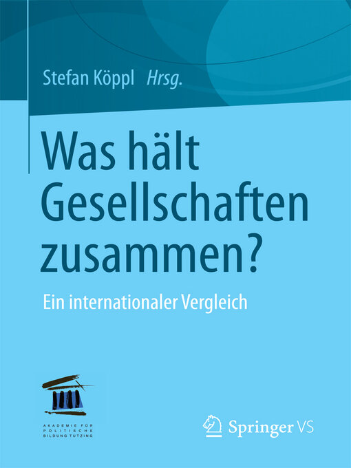 Title details for Was hält Gesellschaften zusammen? by Stefan Köppl - Available